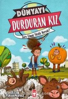 Dünyayı Durduran Kız - Sarı Elmas Yüzük Nerede?