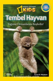 National Geographic Kids -Tembel Hayvan & Yağmur Ormanlarını Keşfedin!