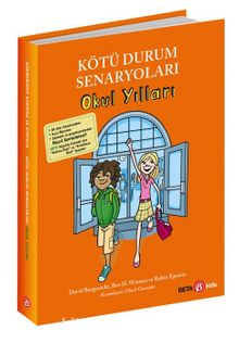 Kötü Durum Senaryoları / Okul Yılları