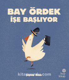 Bay Ördek İşe Başlıyor