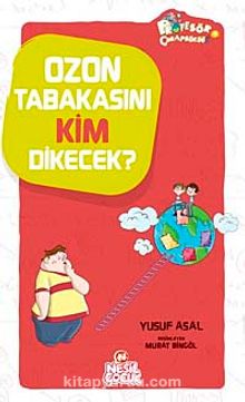 Ozon Tabakasını Kim Dikecek?