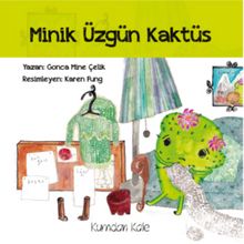 Minik Üzgün Kaktüs