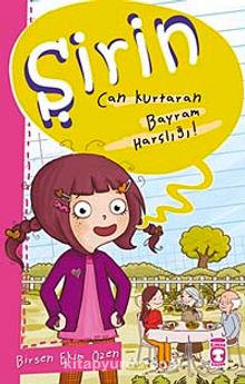 Şirin - Can Kurtaran Bayram Harçlığı