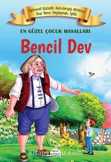 Bencil Dev / En Güzel Çocuk Masalları