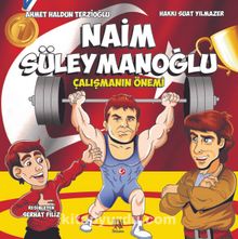 Naim Süleymanoğlu / Çalışmanın Önemi