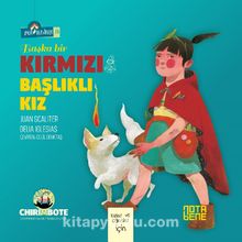 Başka Bir Kırmızı Başlıklı Kız & Kızlar ve Oğlanlar İçin