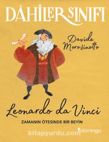 Dahiler Sınıfı: Leonardo Da Vinci & Zamanın Ötesinde Bir Beyin
