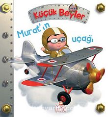 Murat'ın Uçağı / Küçük Beyler