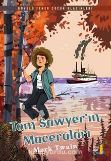 Tom Sawyer’ın  Maceraları