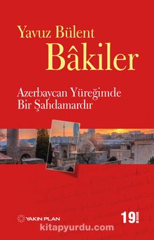 Azerbaycan Yüreğimde Bir Şahdamardır
