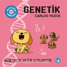 Genetik / Geleceğin Dahileri