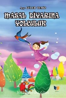 Masal Diyarına Yolculuk