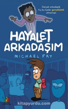 Arkadaşım Hayalet