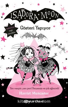 Isadora Moon 9: Gösteri Yapıyor