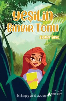 Yeşilin Binbir Tonu