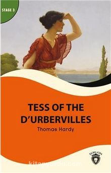Tess Of The D’Urbervilles Stage 3 İngilizce Hikaye (Alıştırma ve Sözlük İlaveli)