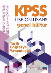KPSS Lise-Ön Lisans Genel Kültür Konu Anlatımı / Tarih - Coğrafya - Vatandaşlık