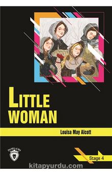 Little Woman / Stage 4 (İngilizce Hikaye)