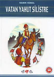 Vatan Yahut Silistre / 100 Temel Eser