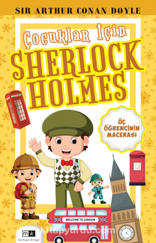 Çocuklar İçin Sherlock Holmes / Üç Öğrencinin Macerası