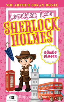 Çocuklar İçin Sherlock Holmes / Gümüş Şimşek