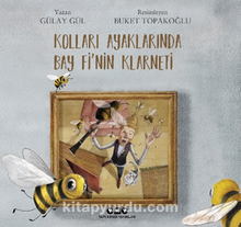 Kolları Ayaklarında Bay Fi’nin Klarneti