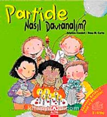 Partide Nasıl Davranalım?