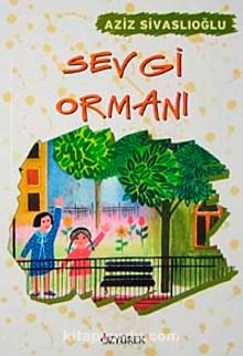 Sevgi Ormanı