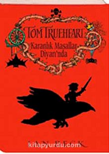Tom Trueheart Karanlık Masallar Diyarında