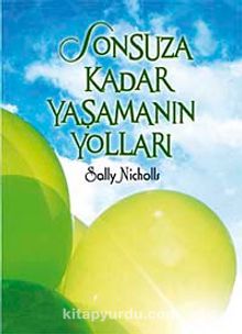 Sonsuza Kadar Yaşamanın Yolları