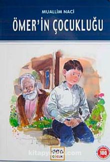 Ömer'in Çocukluğu / 100 Temel Eser