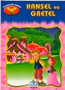 Hansel ve Gretel / Yıldızlar Serisi