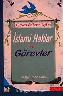 Çocuklar İçin İslami Haklar ve Görevler