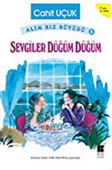 Sevgiler Düğüm Düğüm