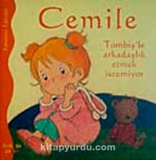 Cemile Tombiş'le Arkadaşlık Etmek İstemiyor
