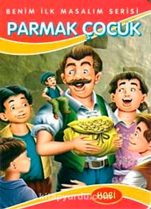 Parmak Çocuk / Benim İlk Masalım Serisi