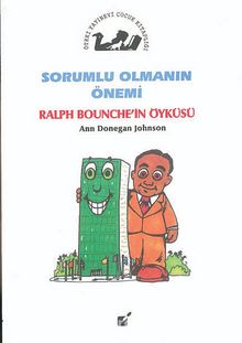 Sorumlu Olmanın Önemi / Ralph Bounche'in Öyküsü