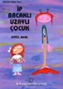 İp Bacaklı Uzaylı Çocuk
