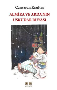 Almira ve Arda’nın Üsküdar Rüyası