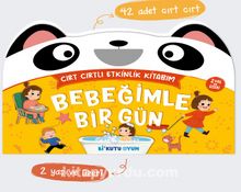 Bebeğimle Bir Gün - Cırt Cırtlı Etkinlik Kitabım (2+ Yaş)