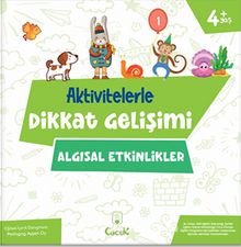 Aktivitelerle Dikkat Gelişimi - Algısal Etkinlikler
