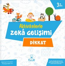 Aktivitelerle Zeka Gelişimi - Dikkat
