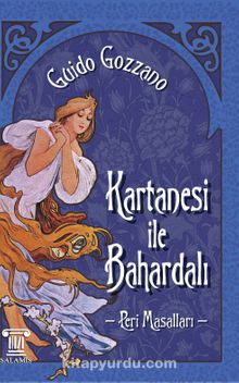 Kartanesi ile Bahardalı & Peri Masalları