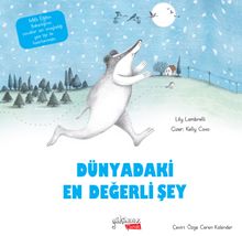 Dünyadaki En Değerli Şey