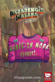 Disney Esrarengiz Kasaba Kısa Kısa Mabel’ın Moda Rehberi