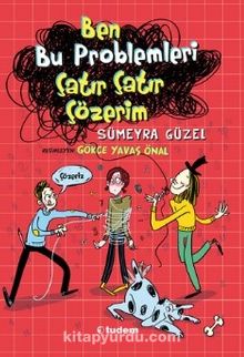 Ben Bu Problemleri Çatır Çatır Çözerim