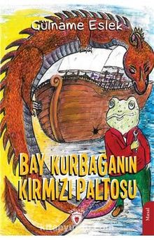 Bay Kurbağanın Kırmızı Paltosu