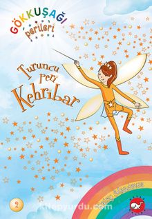 Gökkuşağı Perileri 2 / Turuncu Peri Kehribar