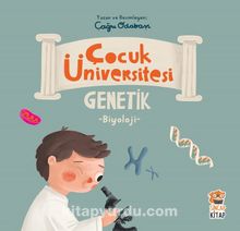 Çocuk Üniversitesi / Biyoloji - Genetik