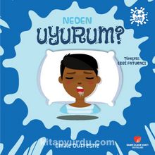 Neden Uyurum? / Neden Serisi
